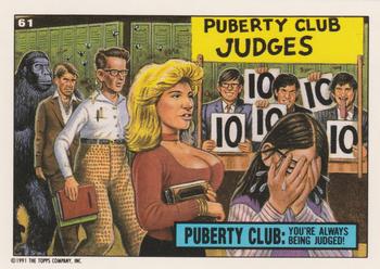 1991 Topps Toxic High School #61 Puberty Club Front