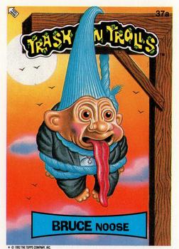 1992 Topps Trash Can Trolls #37a Bruce Noose Front