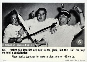 1966 Fleer The Three Stooges #6  I Realize You Internes Are New In Front