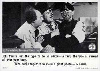 1966 Fleer The Three Stooges #53  You're Just The Type To Be An Editor-In Front