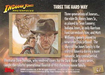 2008 Topps Indiana Jones Masterpieces #42 Three the Hard Way Back