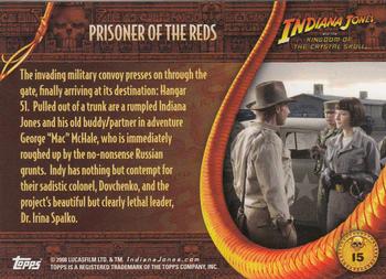 2008 Topps Indiana Jones and the Kingdom of the Crystal Skull #15 Prisoner of the Reds Back