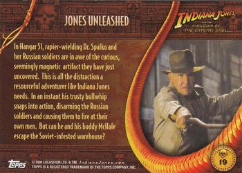 2008 Topps Indiana Jones and the Kingdom of the Crystal Skull #19 Jones Unleashed Back