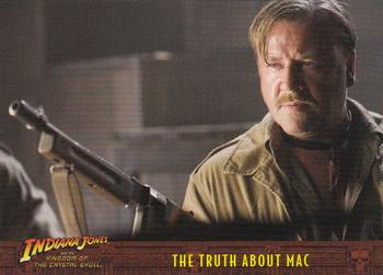 2008 Topps Indiana Jones and the Kingdom of the Crystal Skull #21 The Truth about Mac Front