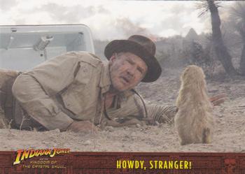 2008 Topps Indiana Jones and the Kingdom of the Crystal Skull #27 Howdy, Stranger! Front