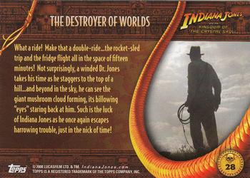 2008 Topps Indiana Jones and the Kingdom of the Crystal Skull #28 The Destroyer of Worlds Back