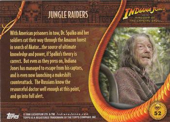 2008 Topps Indiana Jones and the Kingdom of the Crystal Skull #52 Jungle Raiders Back