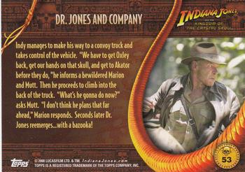 2008 Topps Indiana Jones and the Kingdom of the Crystal Skull #53 Dr. Jones and Company Back