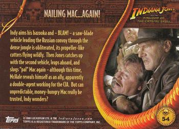 2008 Topps Indiana Jones and the Kingdom of the Crystal Skull #54 Nailing Mac... Again! Back