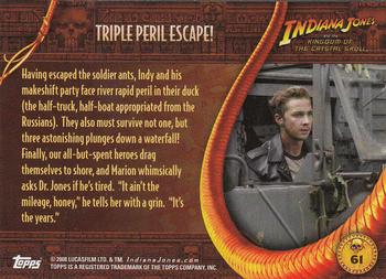 2008 Topps Indiana Jones and the Kingdom of the Crystal Skull #61 Triple Peril Escape! Back