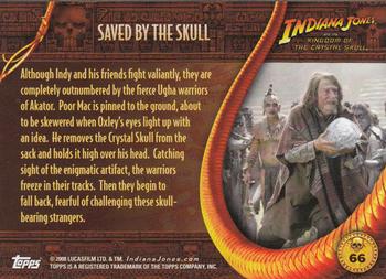 2008 Topps Indiana Jones and the Kingdom of the Crystal Skull #66 Saved by the Skull Back