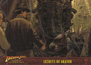 2008 Topps Indiana Jones and the Kingdom of the Crystal Skull #73 Secrets of Akator Front