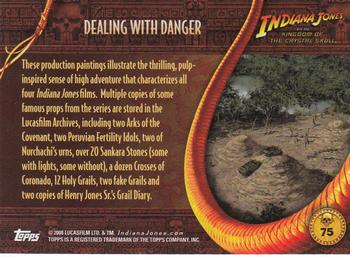 2008 Topps Indiana Jones and the Kingdom of the Crystal Skull #75 Dealing with Danger Back
