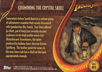 2008 Topps Indiana Jones and the Kingdom of the Crystal Skull #82 Examining the Crystal Skull Back