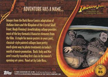 2008 Topps Indiana Jones and the Kingdom of the Crystal Skull #85 Adventure Has a Name... Back