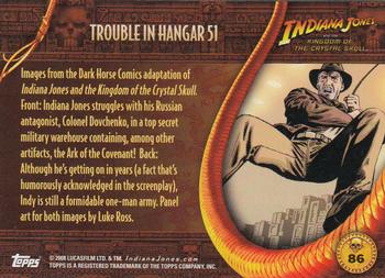 2008 Topps Indiana Jones and the Kingdom of the Crystal Skull #86 Trouble in Hangar 51 Back