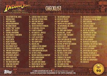 2008 Topps Indiana Jones and the Kingdom of the Crystal Skull #90 Checklist Back