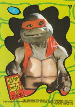 1991 Topps Teenage Mutant Ninja Turtles II: The Secret of the Ooze - Stickers #1 Teenage Mutant Ninja Turtles Front