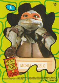 1991 Topps Teenage Mutant Ninja Turtles II: The Secret of the Ooze - Stickers #8 Teenage Mutant Ninja Turtles Front