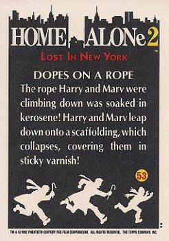 1992 Topps Home Alone 2 #53 Dopes on a Rope Back