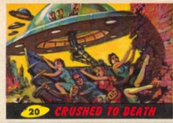 1962 Topps Mars Attacks #20 Crushed to Death Front