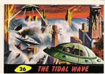 1962 Topps Mars Attacks #26 The Tidal Wave Front