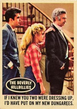 1963 Topps Beverly Hillbillies #34 If I knew you two were dressing up, I'd have put on my new dungarees. Front
