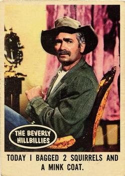 1963 Topps Beverly Hillbillies #52 Today I bagged 2 squirrels and a mink coat. Front