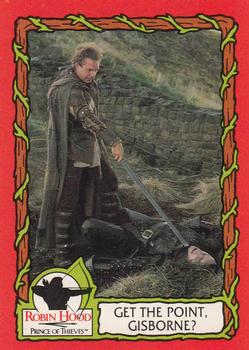 1991 Topps Robin Hood: Prince of Thieves (88) #13 Get the Point, Gisborne? Front