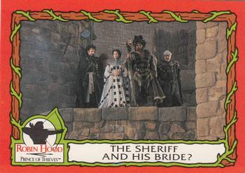 1991 Topps Robin Hood: Prince of Thieves (88) #65 The Sheriff and His Bride? Front