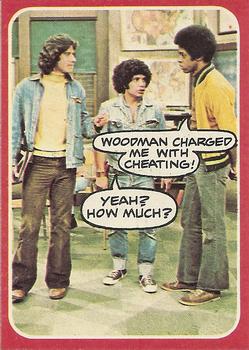 1976 Topps Welcome Back Kotter #13 Woodman charged me with cheating! Yeah? How much? Front