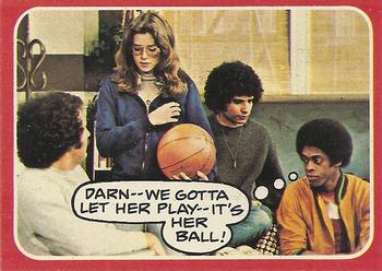 1976 Topps Welcome Back Kotter #37 Darn--we gotta let her play--it's her ball! Front