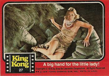 1976 Topps King Kong #27 A big hand for the little lady! Front