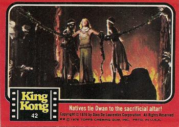 1976 Topps King Kong #42 Natives tie Dwan to the sacrificial altar! Front