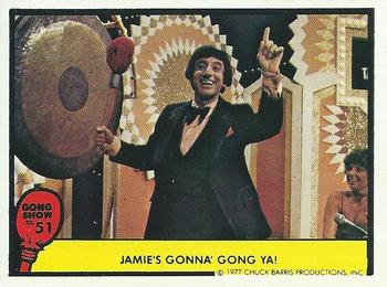 1977 Fleer Gong Show #51 Jamie's gonna' gong ya! Front