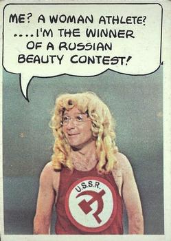 1968 Topps Rowan & Martin's Laugh-In #18 Me? A woman athlete?....I'm the winner of a Russian Beauty Contest! Front