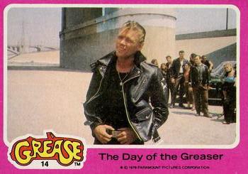1978 Topps Grease #14 The Day of the Greaser Front