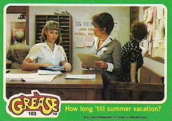 1978 Topps Grease #103 How long 'till summer vacation? Front