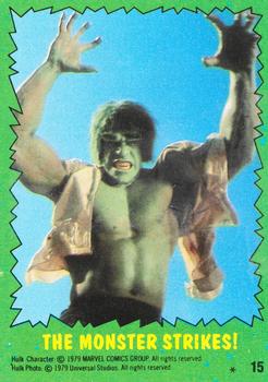 1979 Topps The Incredible Hulk #15 The Monster Strikes! Front
