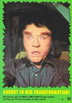 1979 Topps The Incredible Hulk #53 Caught in Mid-Transformation! Front