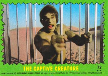 1979 Topps The Incredible Hulk #72 The Captive Creature Front