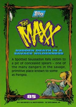 1993 Topps The Maxx #85 Sudden Death in a Savage Wilderness Back