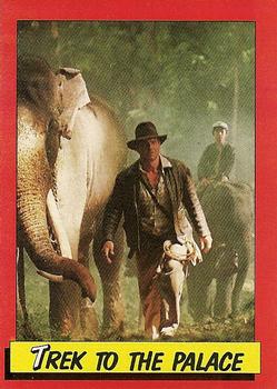 1984 Topps Indiana Jones and the Temple of Doom #21 Trek to the Palace Front