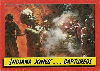 1984 Topps Indiana Jones and the Temple of Doom #42 Indiana Jones...Captured! Front