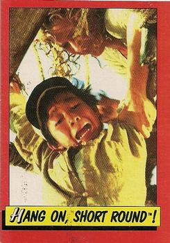 1984 Topps Indiana Jones and the Temple of Doom #72 Hang on, Short Round! Front