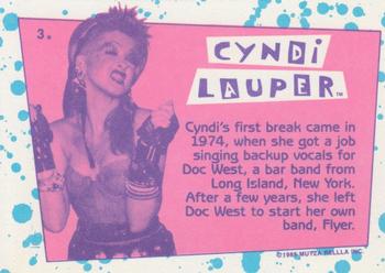 1985 Topps Cyndi Lauper #3 Cyndi's first break came in 1974, when she got Back