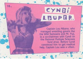 1985 Topps Cyndi Lauper #16 Captain Lou Albano, who managed wrestling grea Back