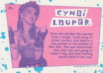 1985 Topps Cyndi Lauper #26 Once she decided she wanted to be a singer, Cy Back