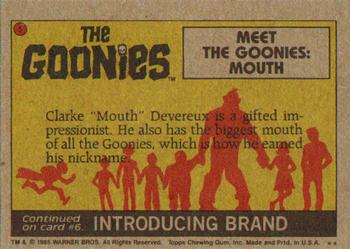 1985 Topps The Goonies #5 Meet the Goonies: Mouth Back