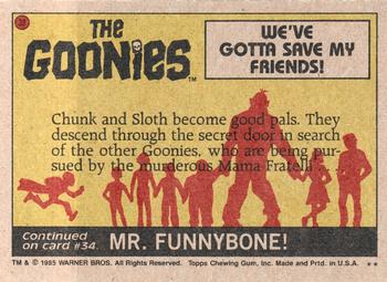 1985 Topps The Goonies #33 We've Gotta Save My Friends! Back